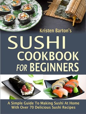 cover image of Sushi Cookbook For Beginners